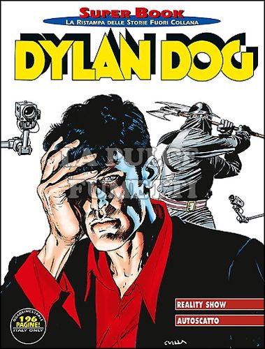DYLAN DOG SUPER BOOK #    65: REALITY SHOW - AUTOSCATTO